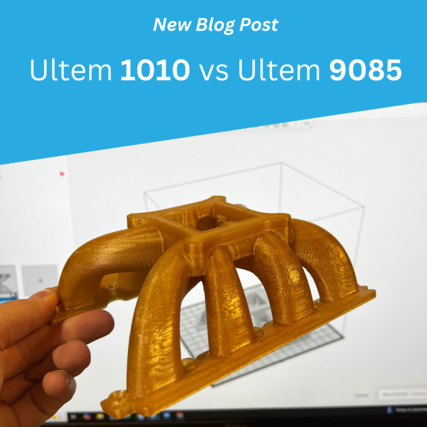 Ultem 1010 vs Ultem 9085